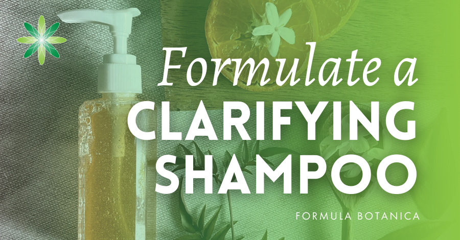 2020-06 formulate a clarifying shampoo
