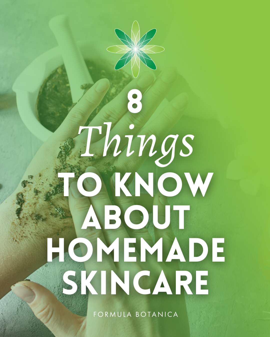 Homemade skincare