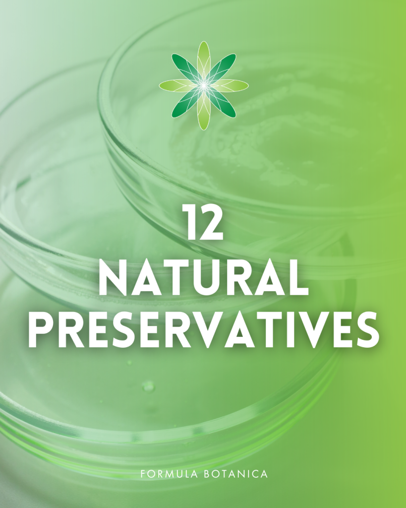 12 natural preservatives for cosmetics