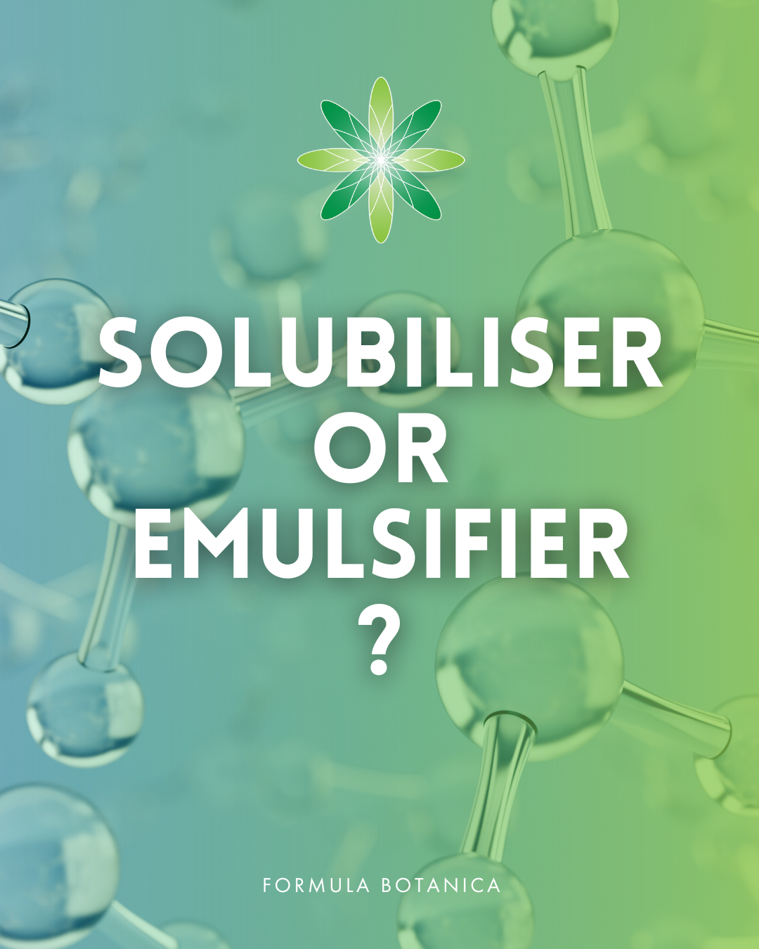 Solubiliser vs. Emulsifier: Which one do you need?